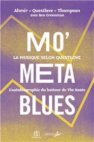 Mo´ Meta Blues, la musique selon Questlove