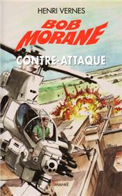 Bob Morane Contre-attaque (Piège infernal T04)